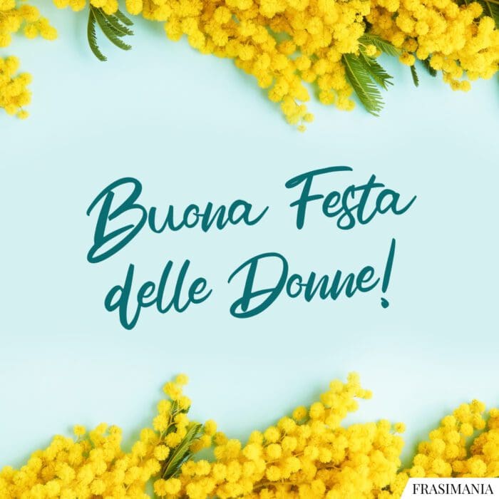 Frasi auguri festa donne festa