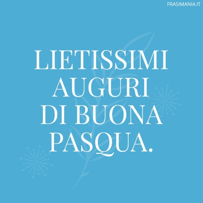 Lietissimi auguri di Buona Pasqua.