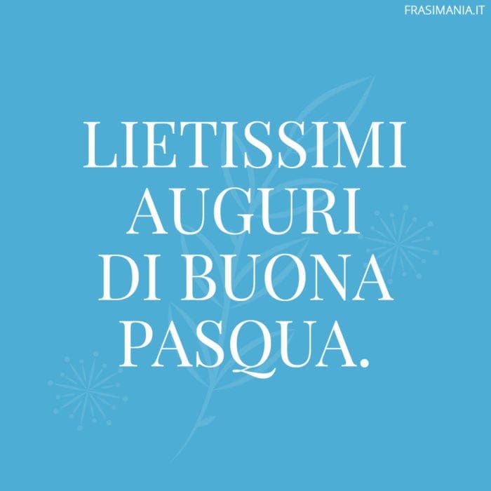 Frasi di auguri di Pasqua formali buona