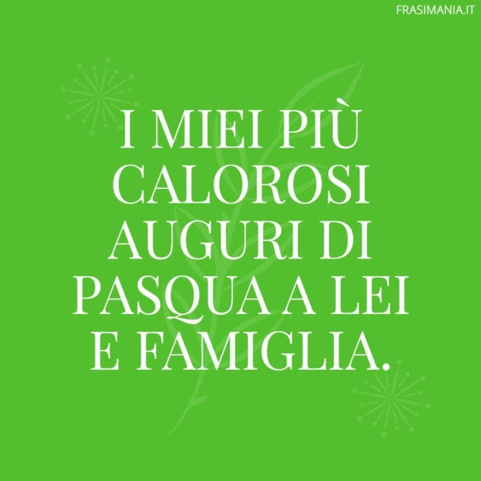 Frasi di auguri di Pasqua formali calorosi