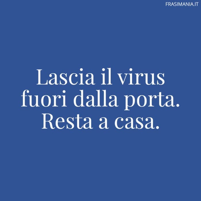 Frasi Coronavirus casa