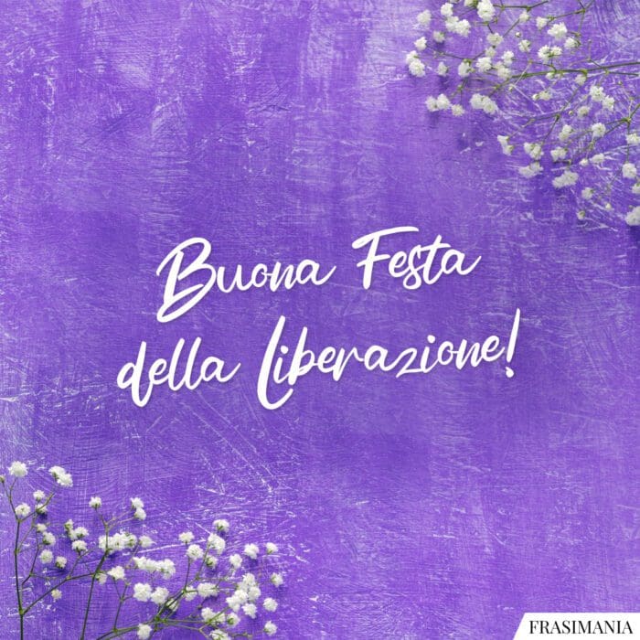 25 aprile buona festa liberazione