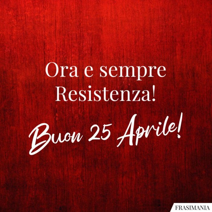 Auguri 25 aprile resistenza