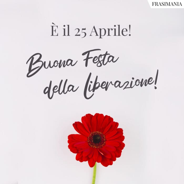 È il 25 Aprile! Buona Festa della Liberazione!