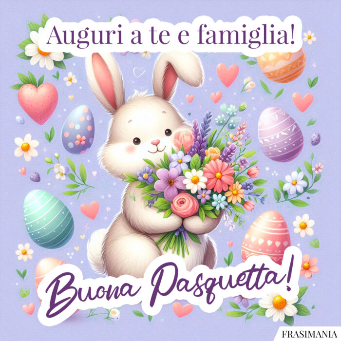 Auguri a te e famiglia! Buona Pasquetta!