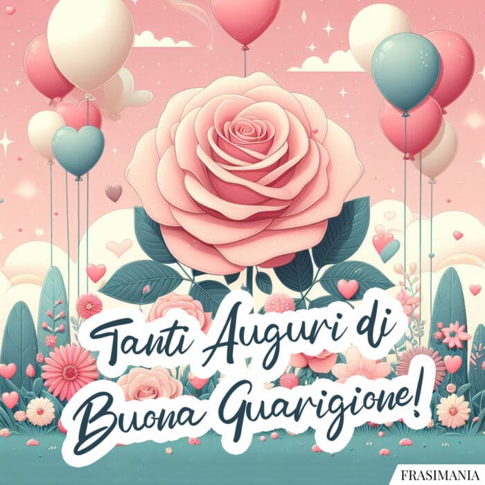 Tanti Auguri di Buona Guarigione!