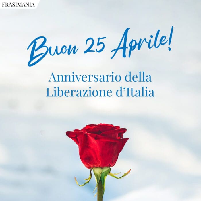 Buon 25 aprile liberazione Italia