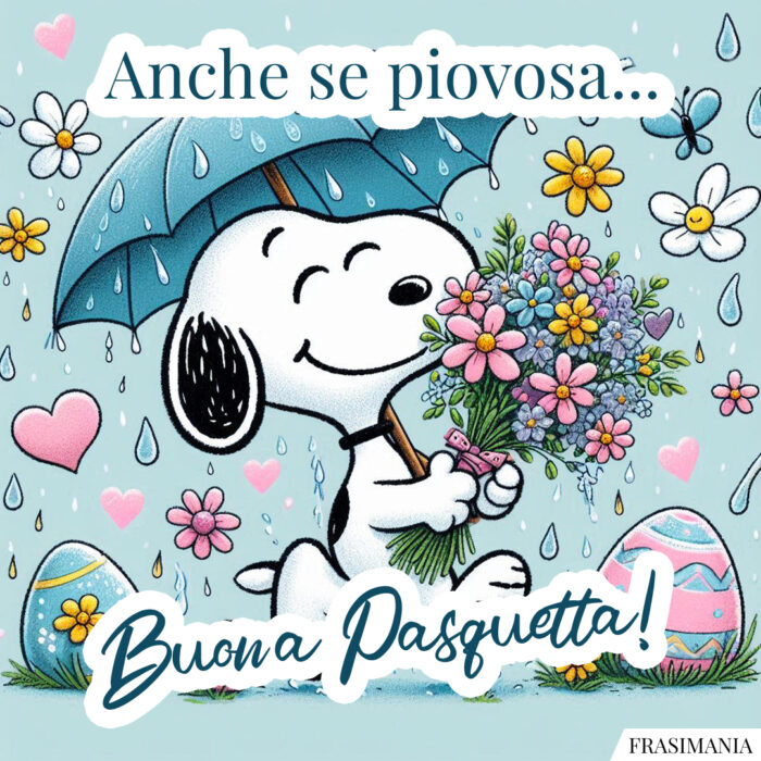 Anche se piovosa… Buona Pasquetta!