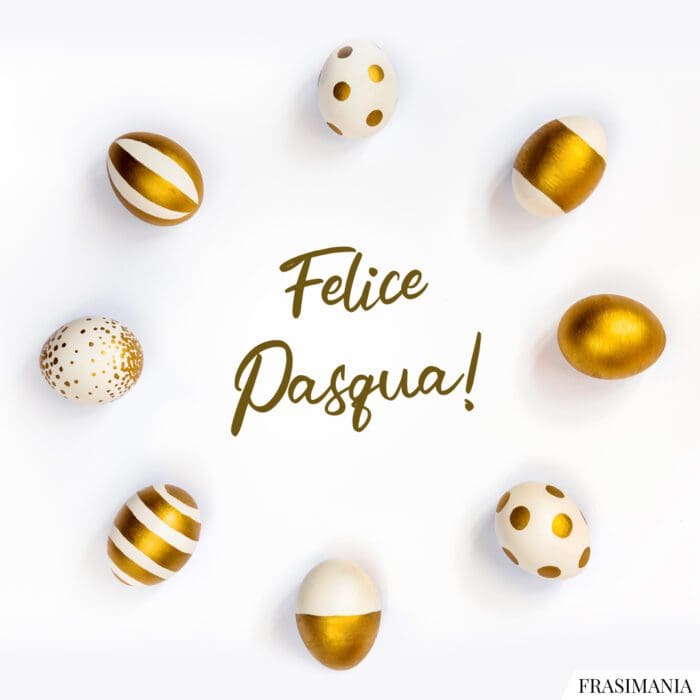 Felice Pasqua!