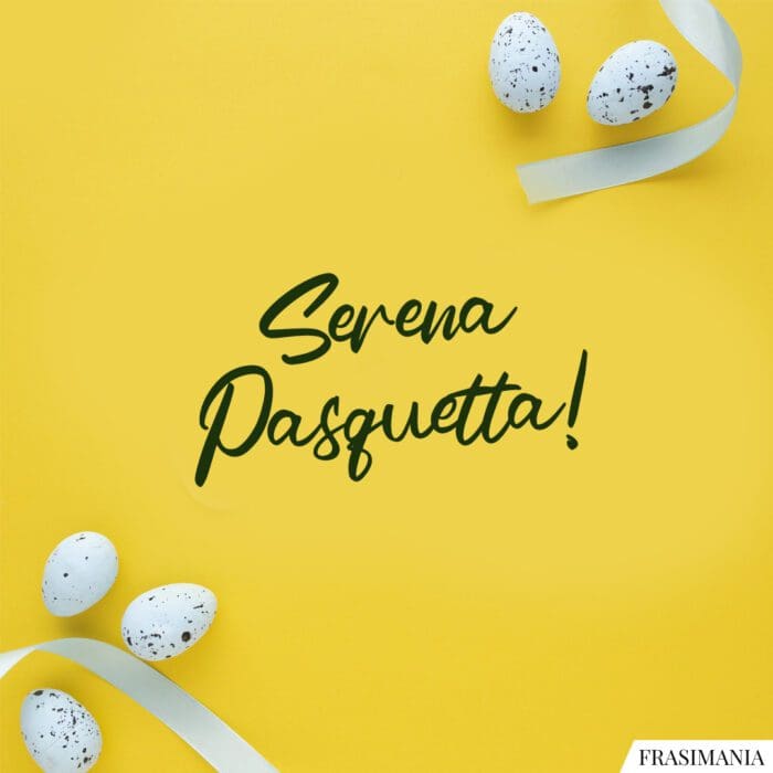 Frasi auguri Pasquetta serena