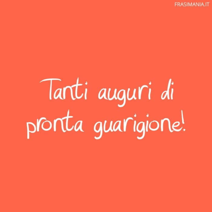 Auguri Di Pronta Guarigione Le 50 Frasi Piu Belle Formali E Informali