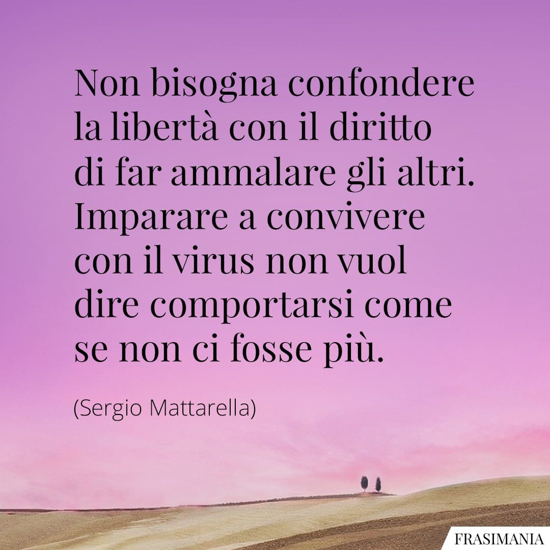Non bisogna confondere la libertà con il diritto di far ammalare gli altri. Imparare a convivere con il virus non vuol dire comportarsi come se non ci fosse più.