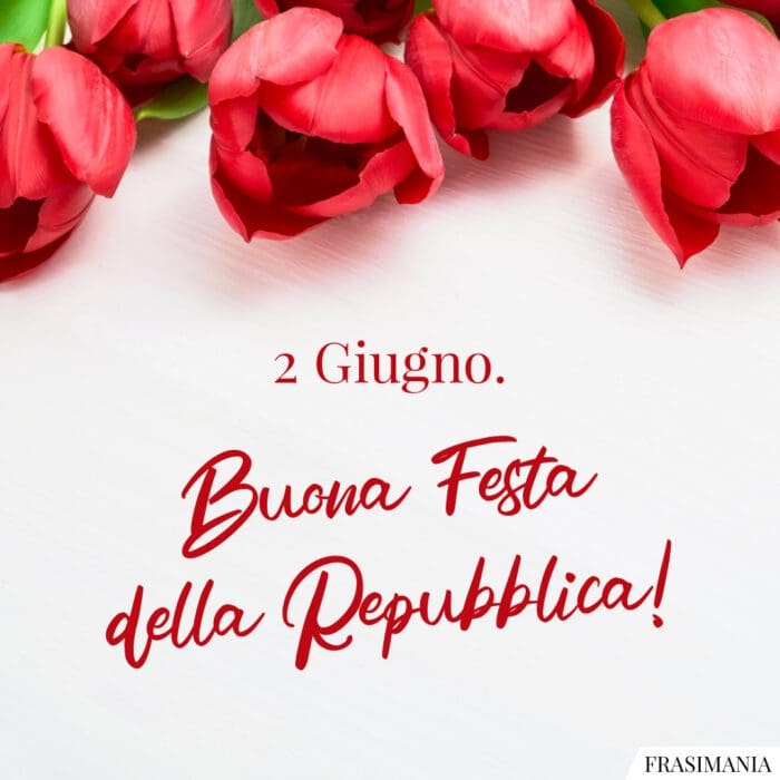 2 giugno buona festa repubblica