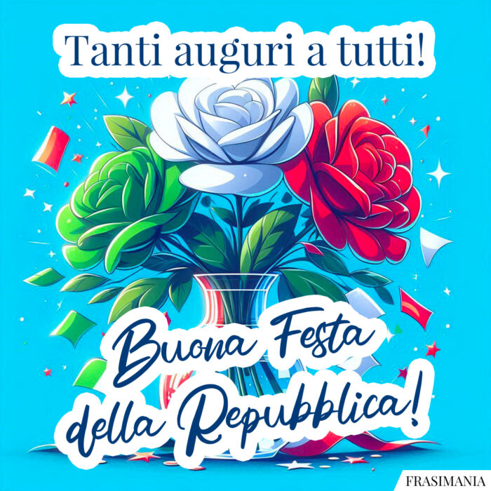 Tanti auguri a tutti! Buona Festa della Repubblica Italiana!