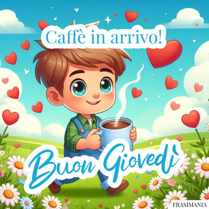 Caffè in arrivo! Buon Giovedì.