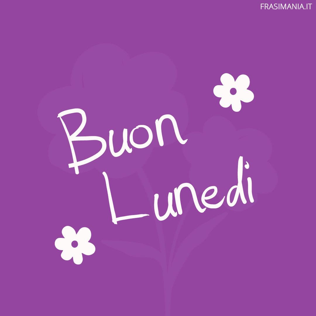 Buon Lunedì.