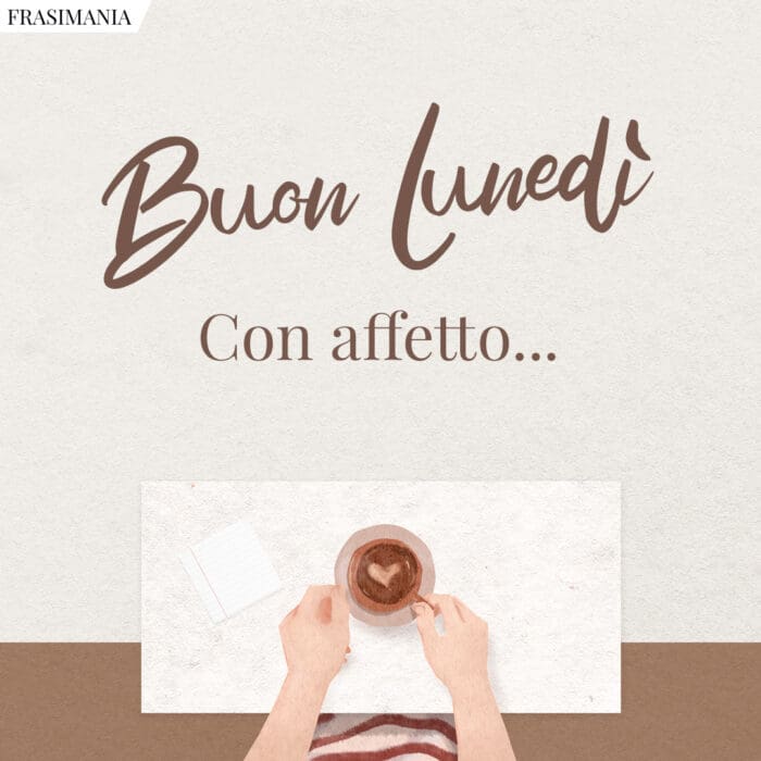 buon-lunedi-con-affetto