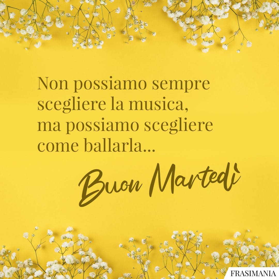 Non possiamo sempre scegliere la musica, ma possiamo scegliere come ballarla... Buon Martedì.