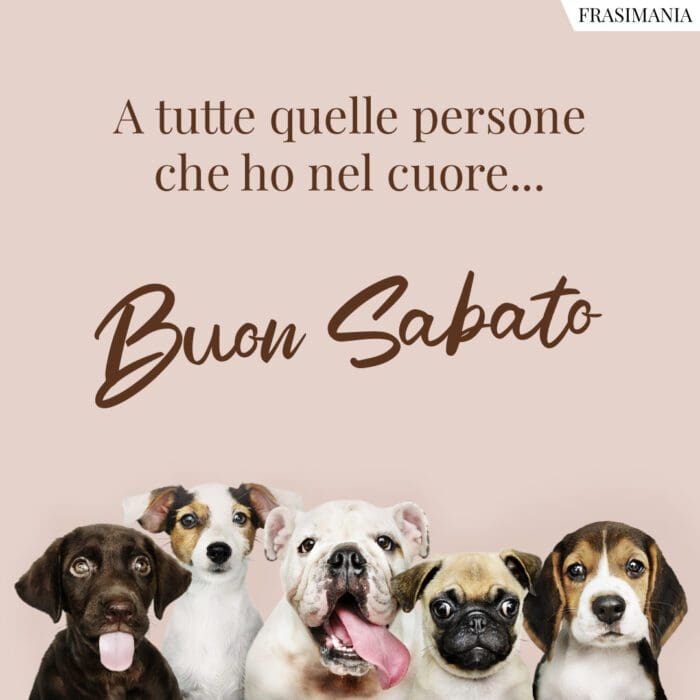 Buon Sabato cuore