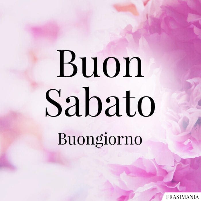 Buon Sabato fiori