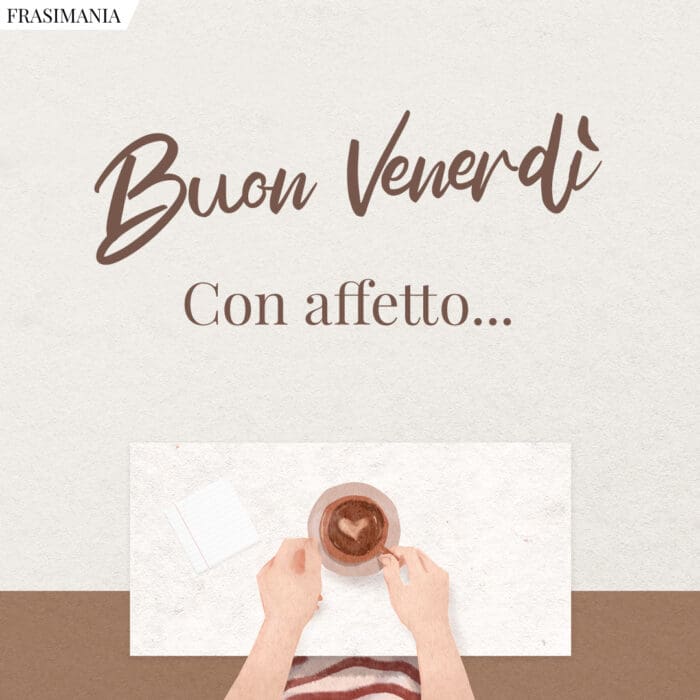 buon-venerdi-con-affetto