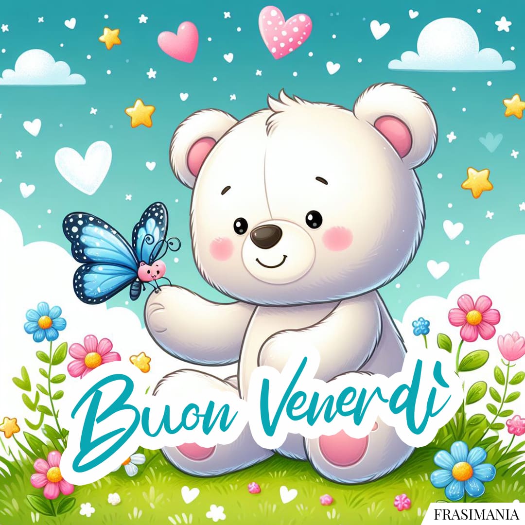 Buon Venerdì.