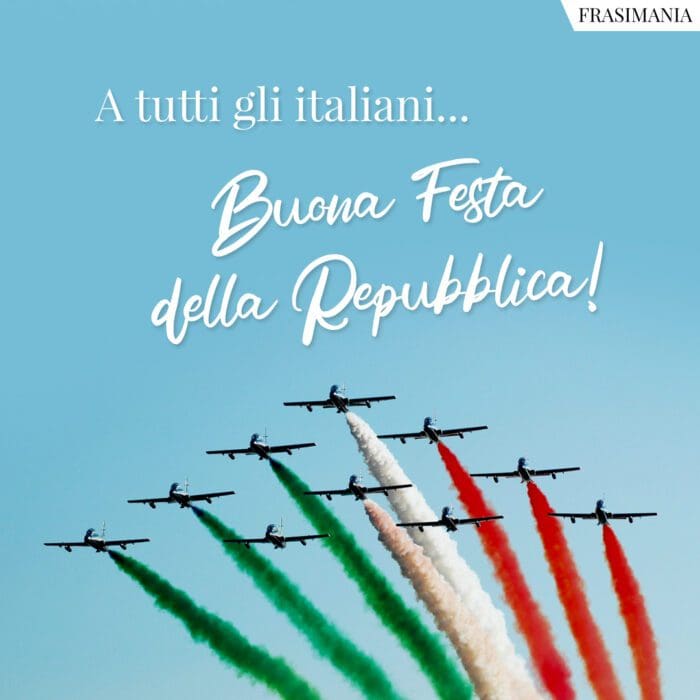 Buona festa repubblica 2 giugno italiani