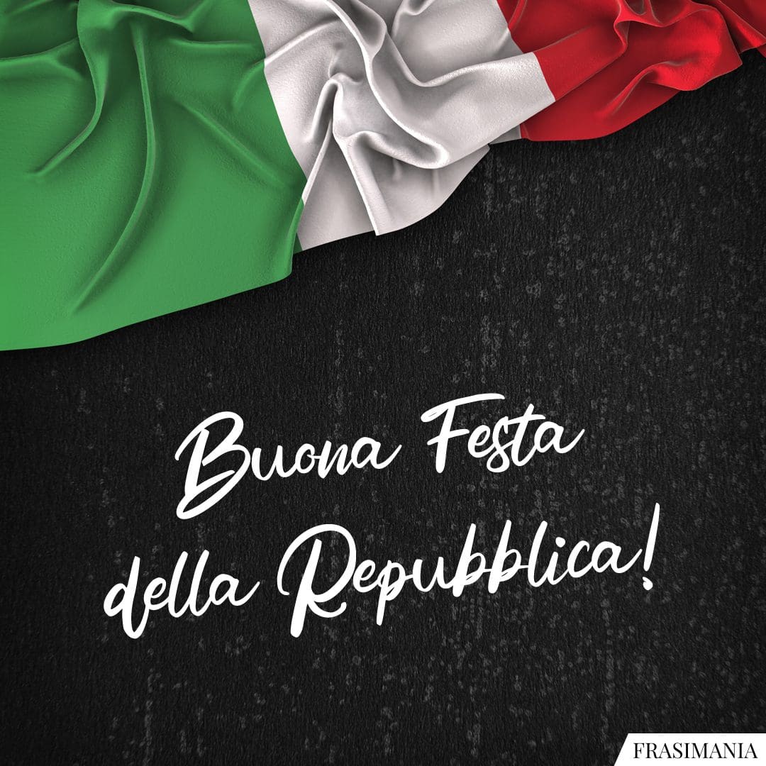Buona Festa della Repubblica!