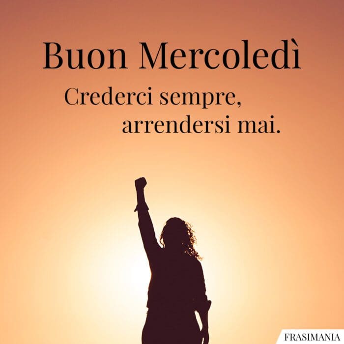 buongiorno-buon-mercoledi-crederci