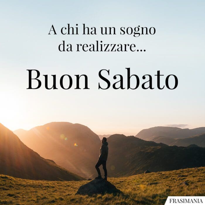 Buongiorno buon sabato sogno