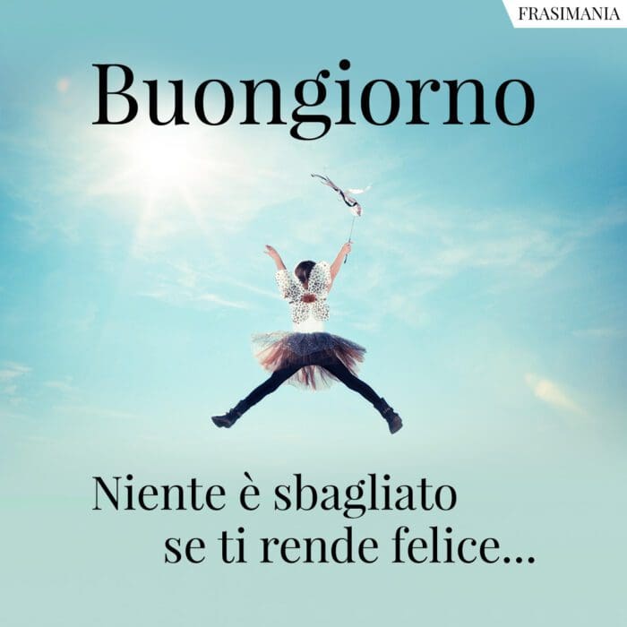 Buongiorno sbagliato felice