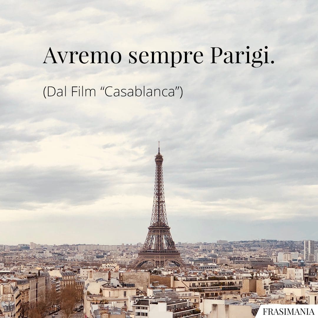 Avremo sempre Parigi.