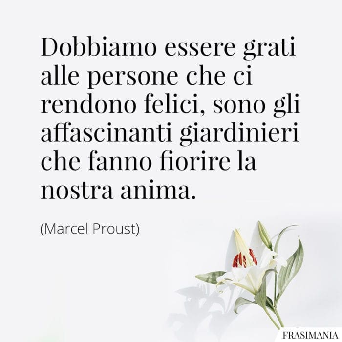 Frasi grati persone giardinieri Proust