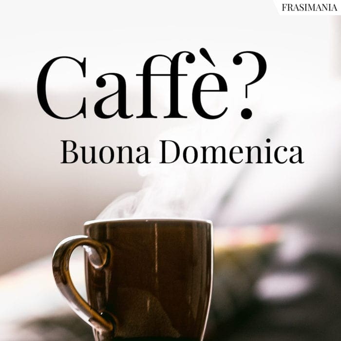 Buona Domenica 45 Nuove Immagini Del Buongiorno Per Whatsapp E Facebook