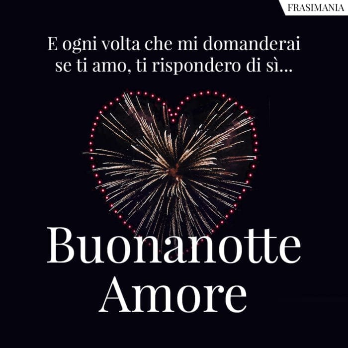 Buonanotte Amore ti amo