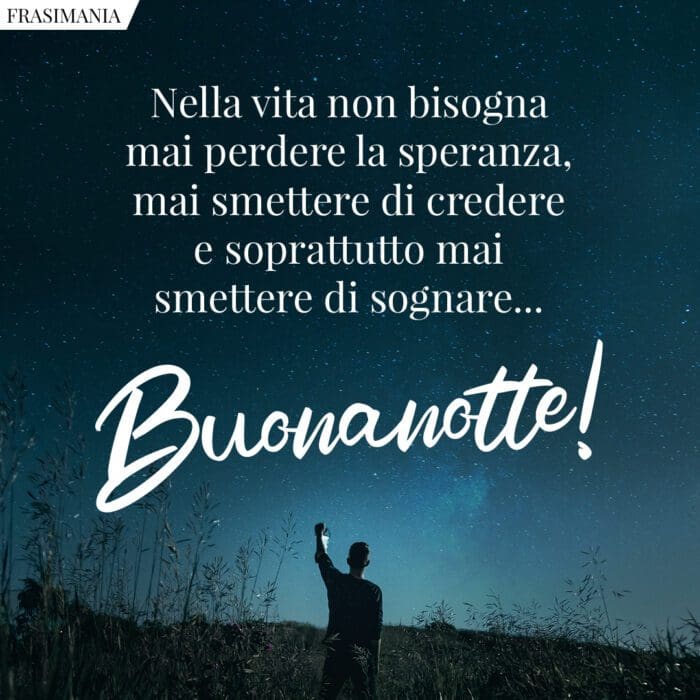 Buonanotte speranza sognare