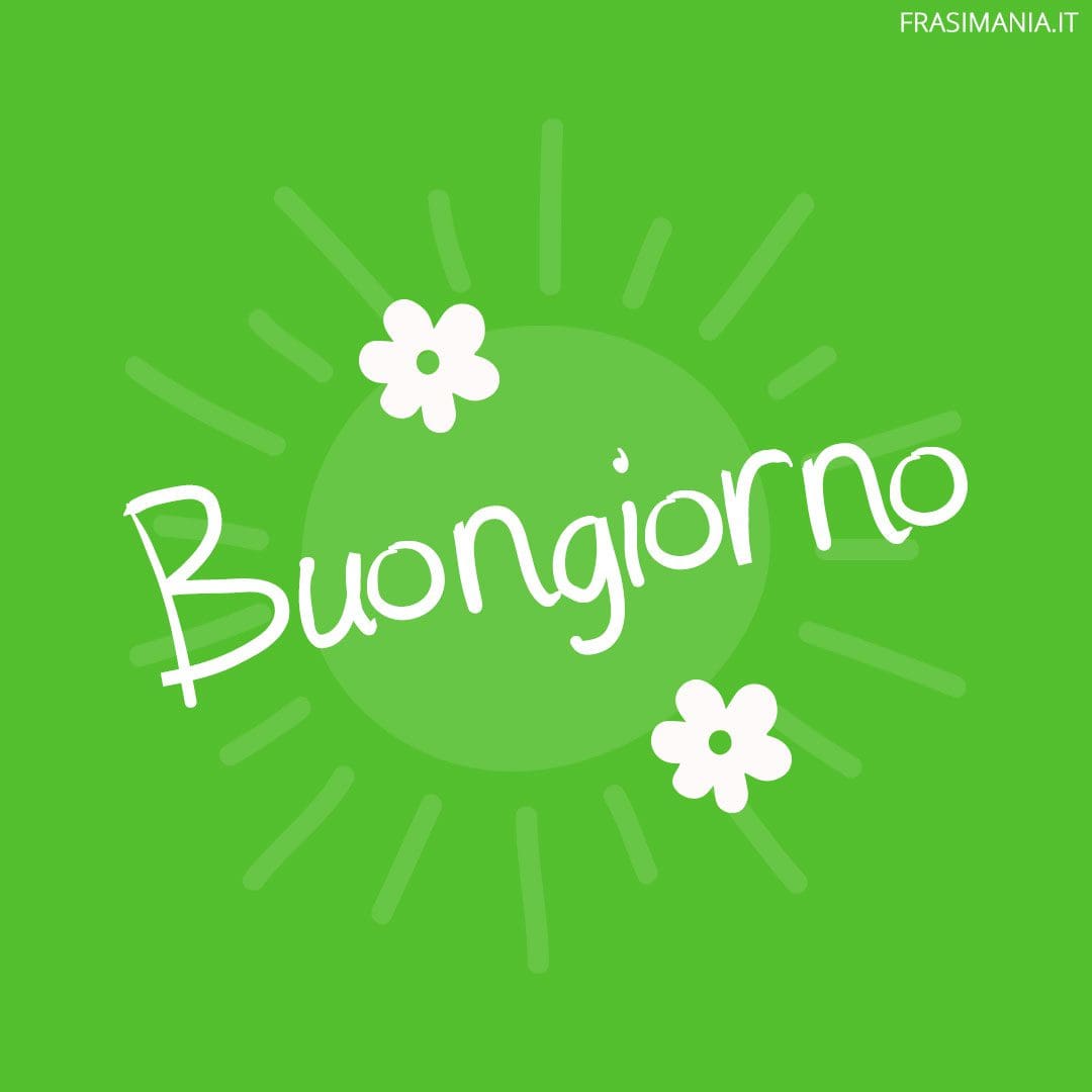 Buongiorno.