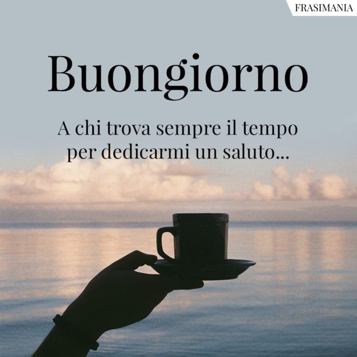 Buongiorno tempo saluto