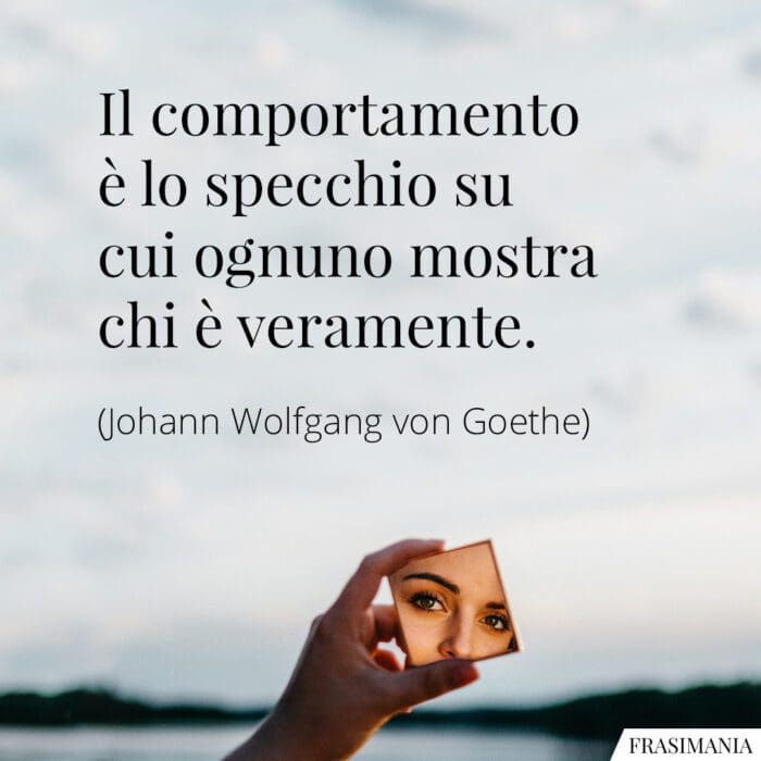 Frasi comportamento specchio Goethe