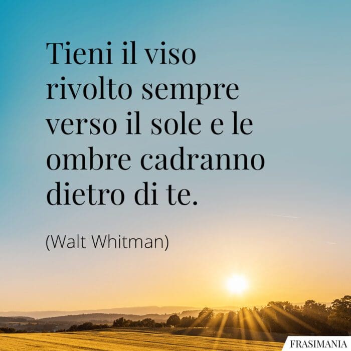 Frasi viso sole ombre Whitman