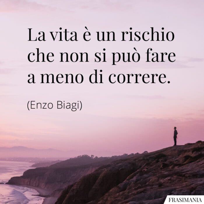 Frasi vita rischio Biagi