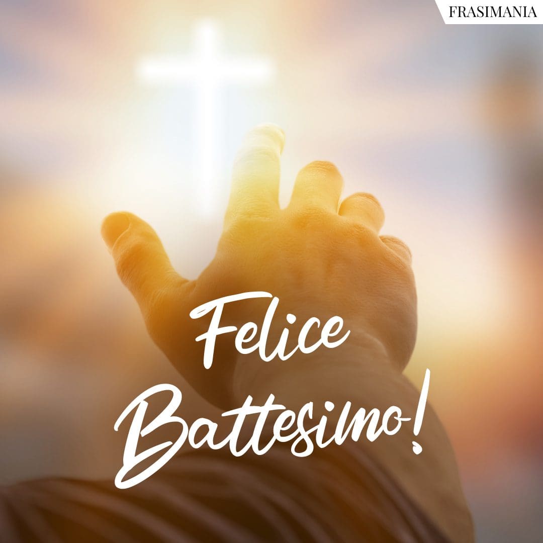 Felice Battesimo!