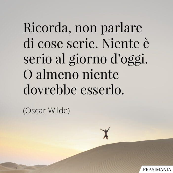 Frasi cose serie Wilde