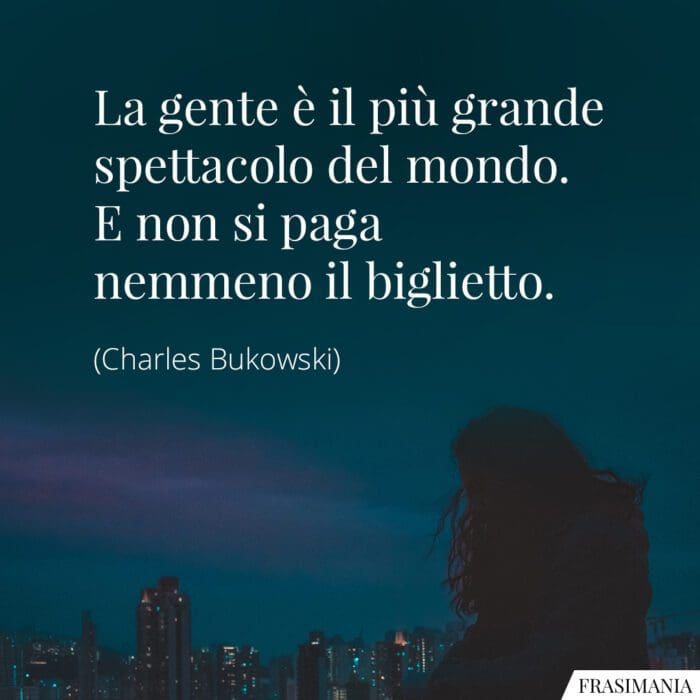 Frasi Di Charles Bukowski In Inglese Le 35 Piu Belle Con Traduzione