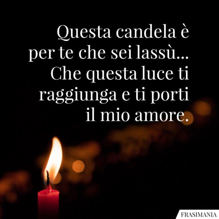 Frasi 2 Novembre candela