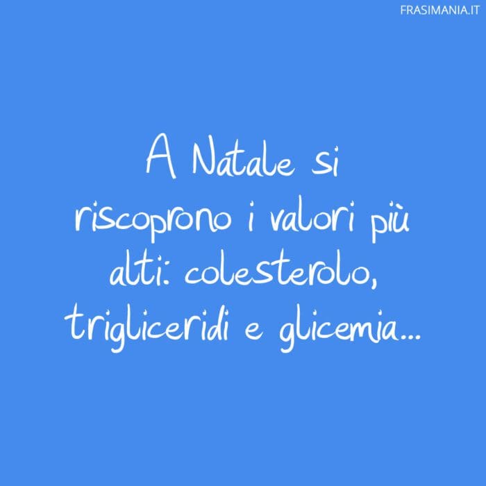 A Natale si riscoprono i valori più alti: colesterolo, trigliceridi e glicemia...