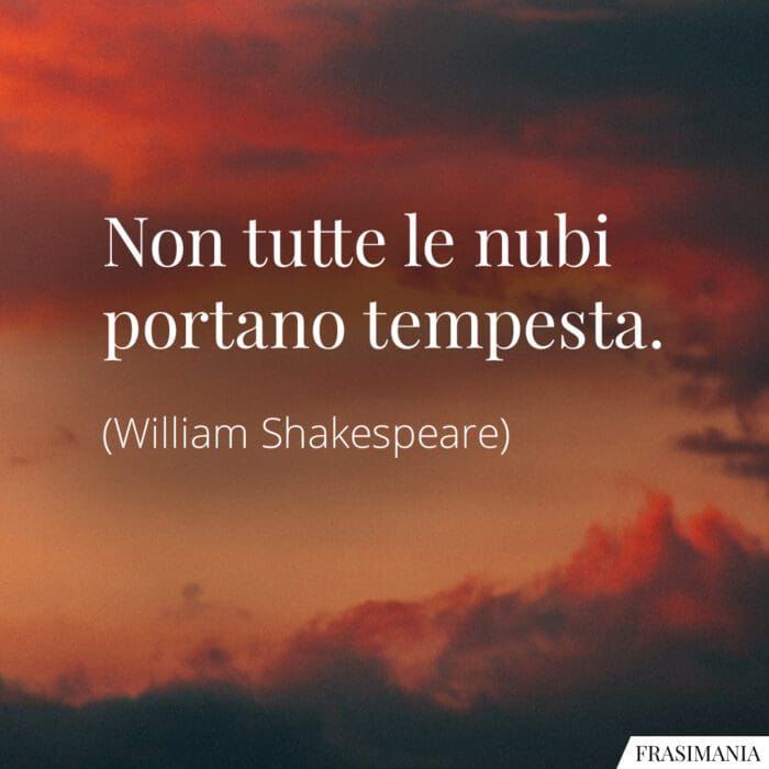 Frasi nubi tempesta Shakespeare