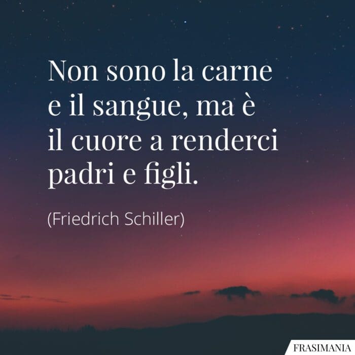 Frasi padri figli Schiller