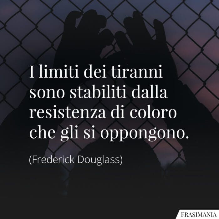 frasi-tiranni-resistenza-douglass