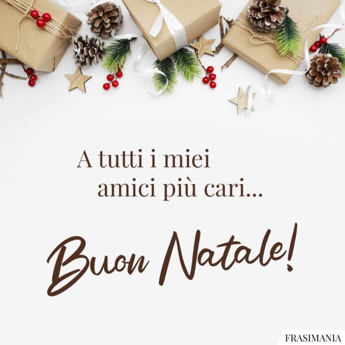 Buon Natale amici cari